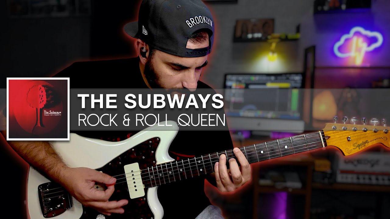 The Subways - Rock & Roll Queen | Guitar Cover