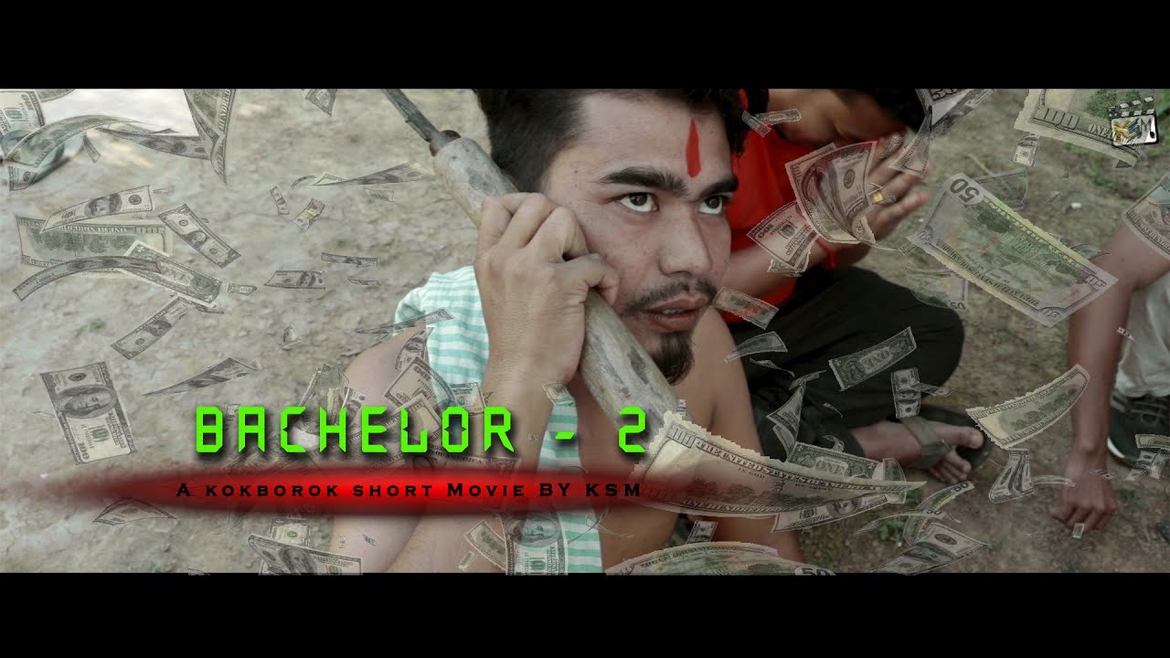 Bachelor -2 A new kokborok short movie || new kokborok short film || kokborok video 2018