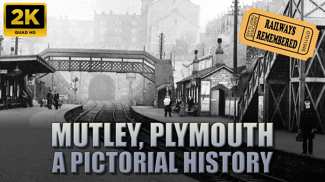 The Vanished Platforms of Mutley Station, Plymouth