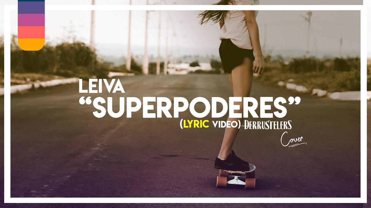 Leiva | Superpoderes [Cover - Derrustelers🦊]