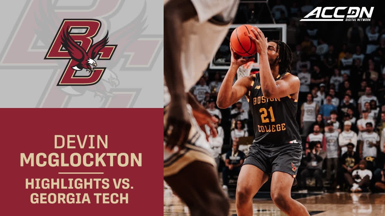 Boston College's Devin McGlockton Scores A Career High In Atlanta