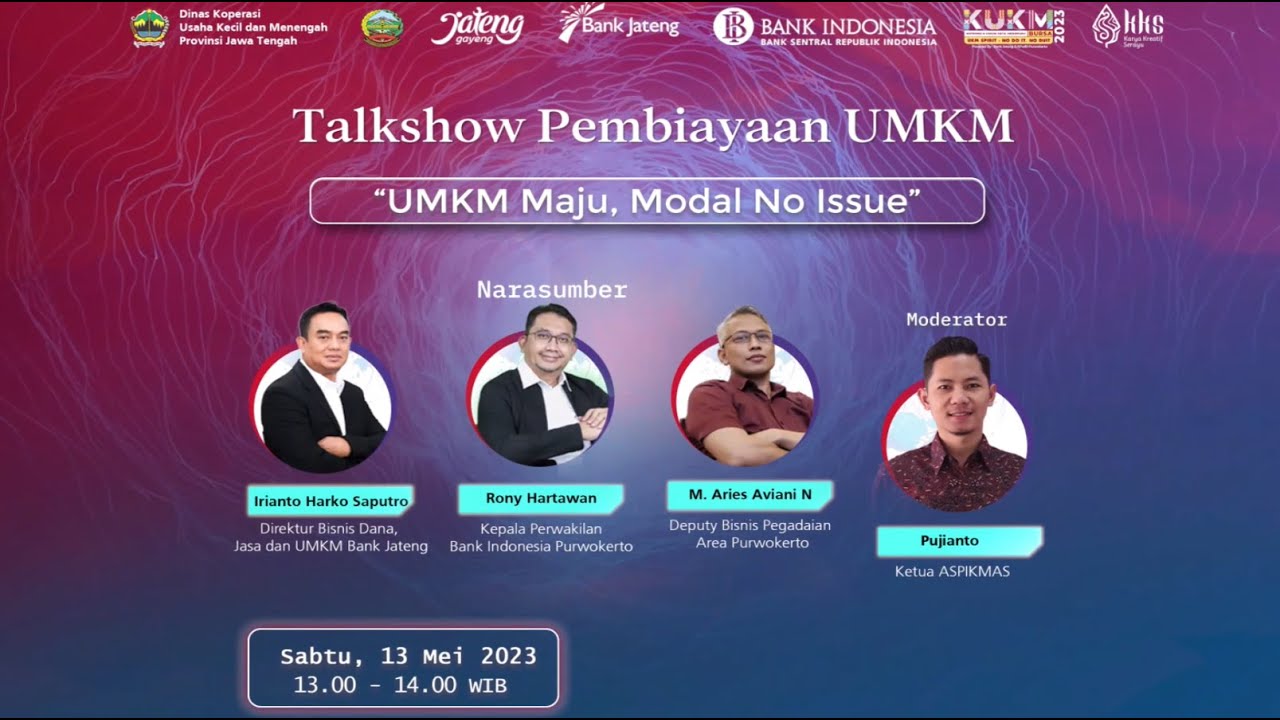 UKM Maju , Modal No Issue | Talkshow Pembiayaan UMKM