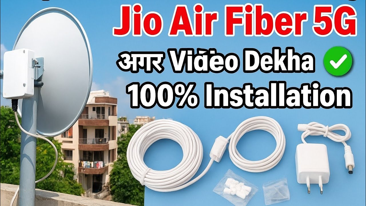 Complete🤙Installation Training ! Jio Air Fiber💯Full Setup😳अगर आपने Video Dekha To 100% Installation