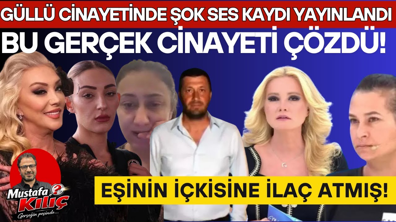 ŞOK HABER! GÜLLÜ CİNAYETİNDE OLAY YERİNDE NELER YAPILDI? BU GERÇEK CİNAYETİ ÇÖZDÜ!