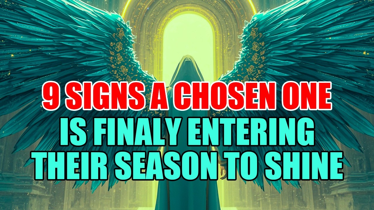 Chosen One  9 Signs of a New Season Beginning
