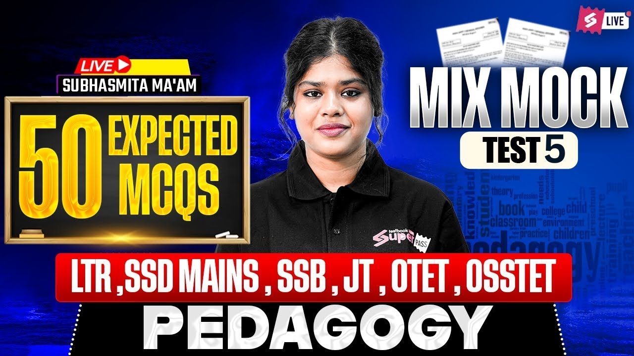 LTR Arts, SSB TGT, Junior Teacher, OAVS, OTET, OSSTET 2025 | Pedagogy Mock Test by Subhasmita Ma'am