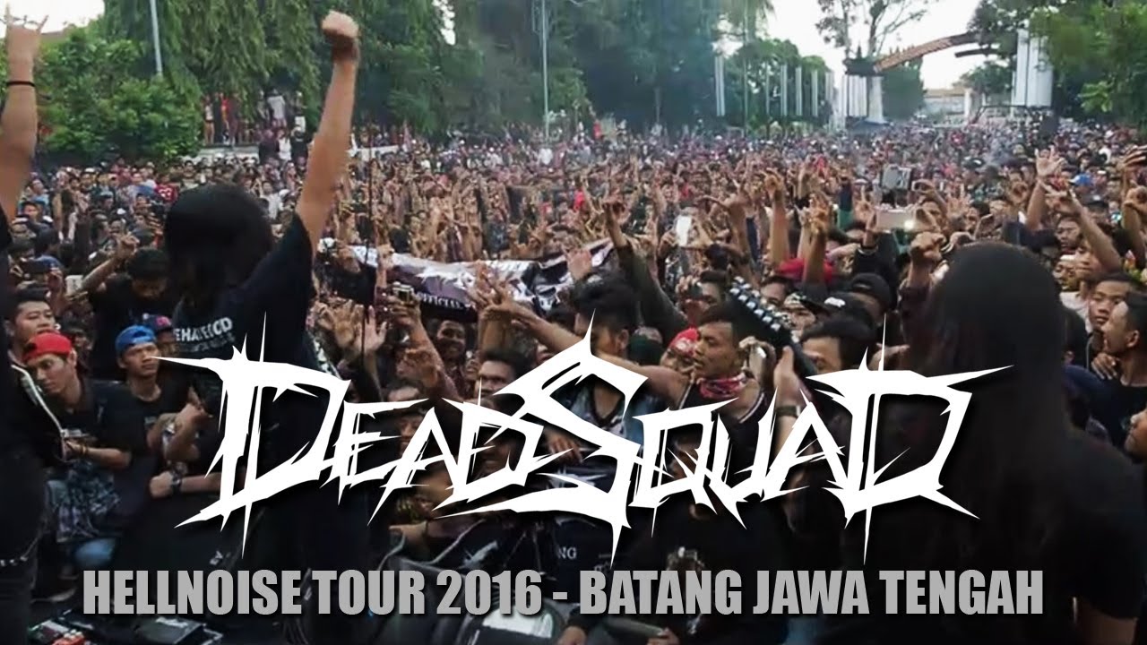 DEADSQUAD LIVE AT BATANG JAWA TENGAH - TOUR