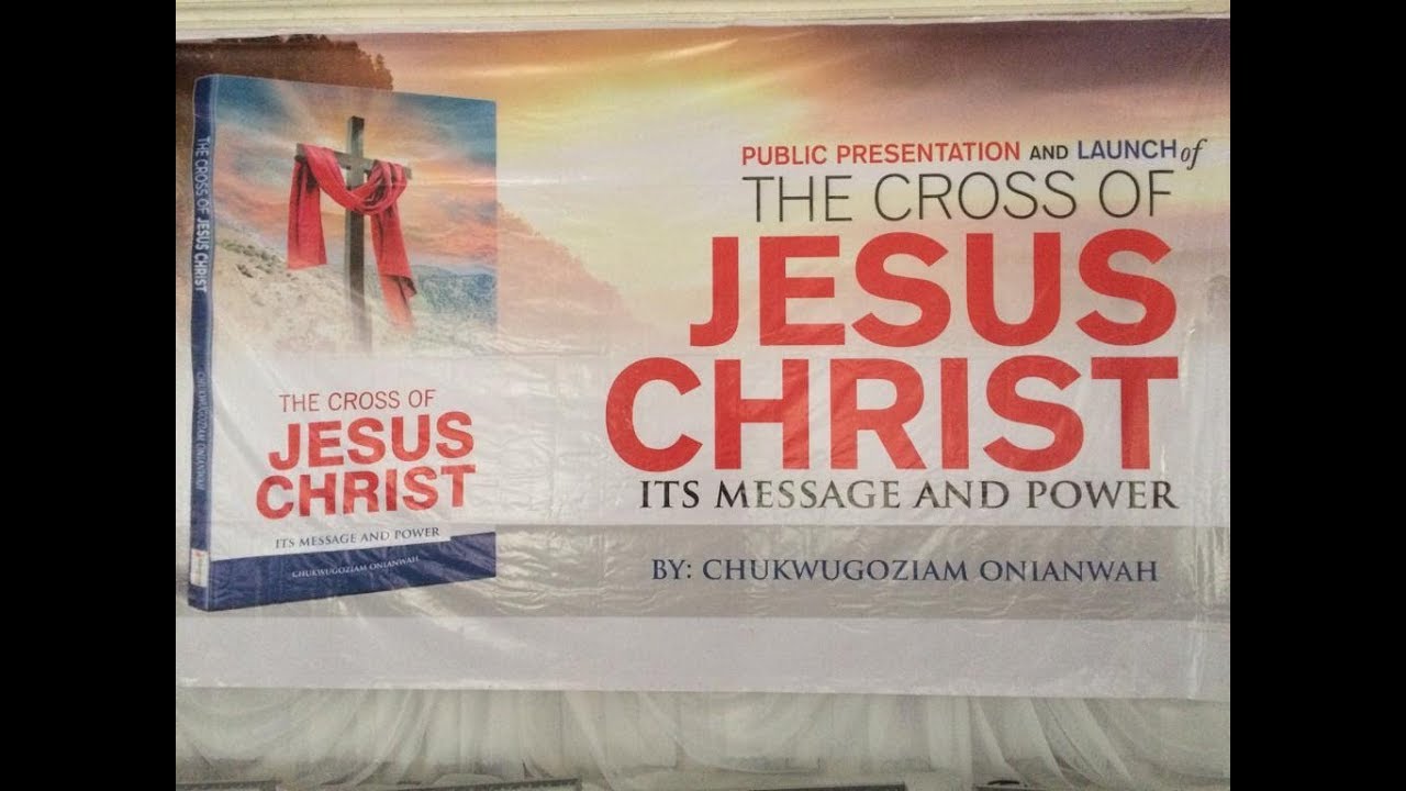BOOK LAUNCH || THE CROSS OF JESUS CHRIST
