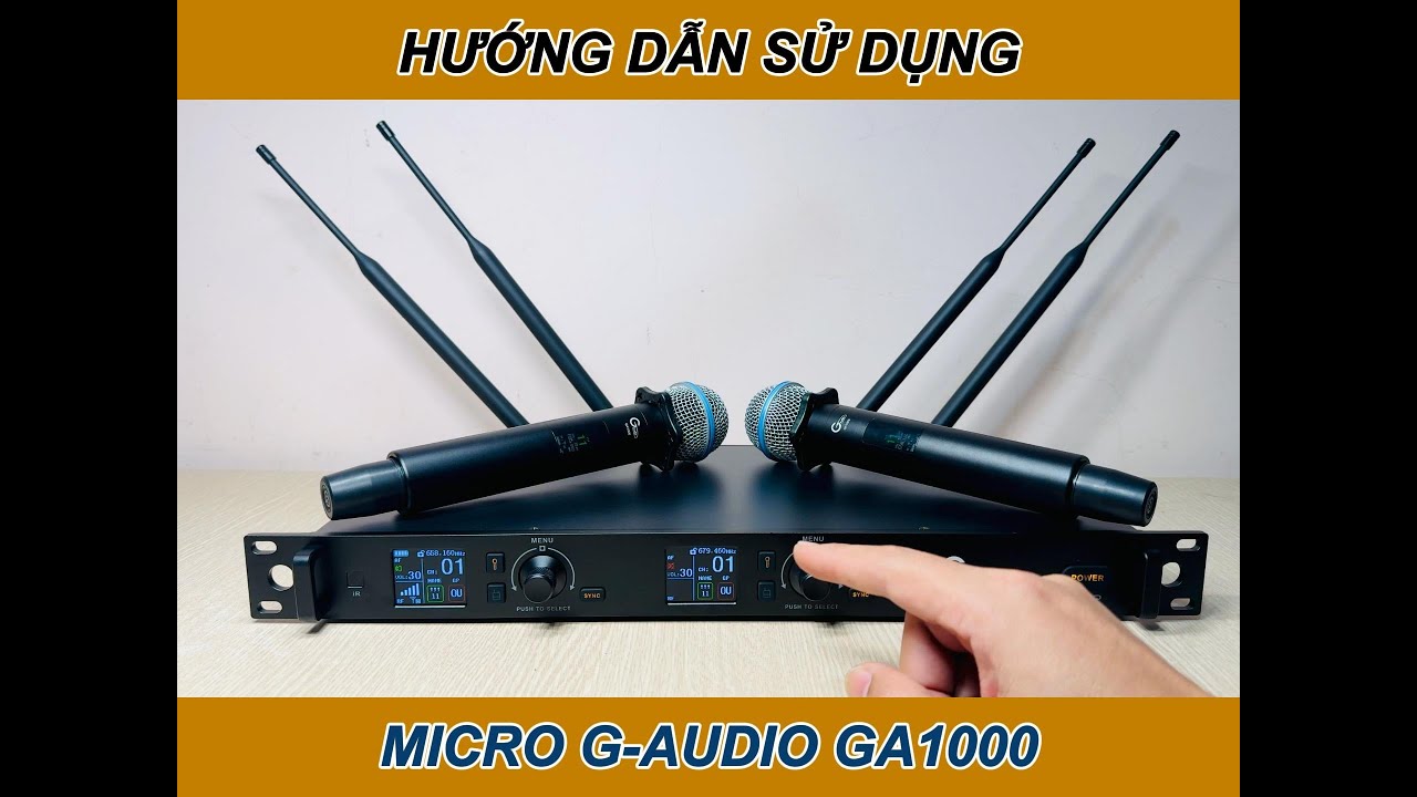 Hướng dẫn sử dụng micro G Audio GA1000