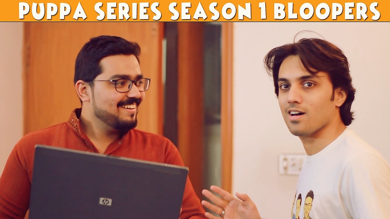 Bloopers | Puppa Series Season 1 | Web Series | The Idiotz