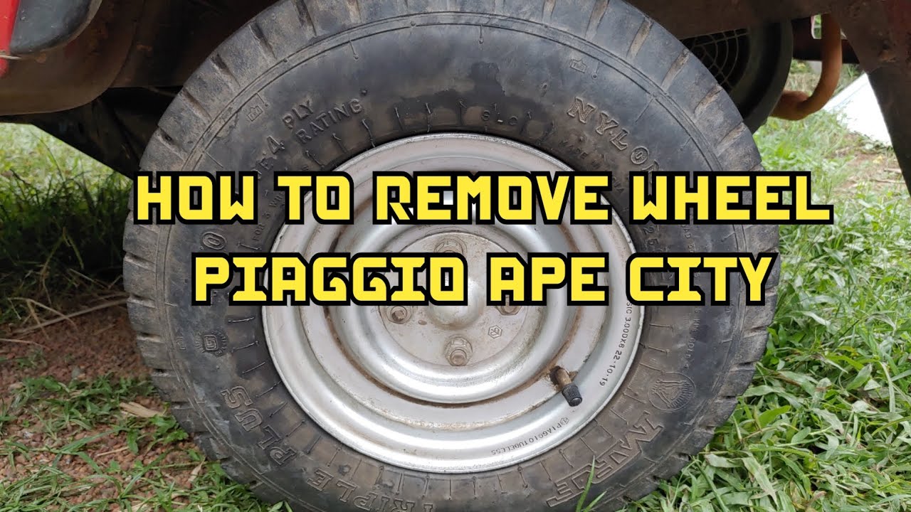 HOW TO REMOVE WHEEL | PIAGGIO APE CITY | BASIC DIY