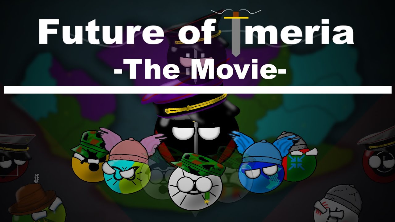 Future of Imeria - The Movie