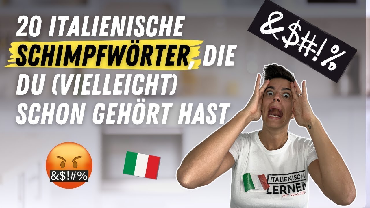 20 italienische Schimpfwörter, die du (vielleicht) schon gehört hast 🇮🇹😅 | Italienisch lernen