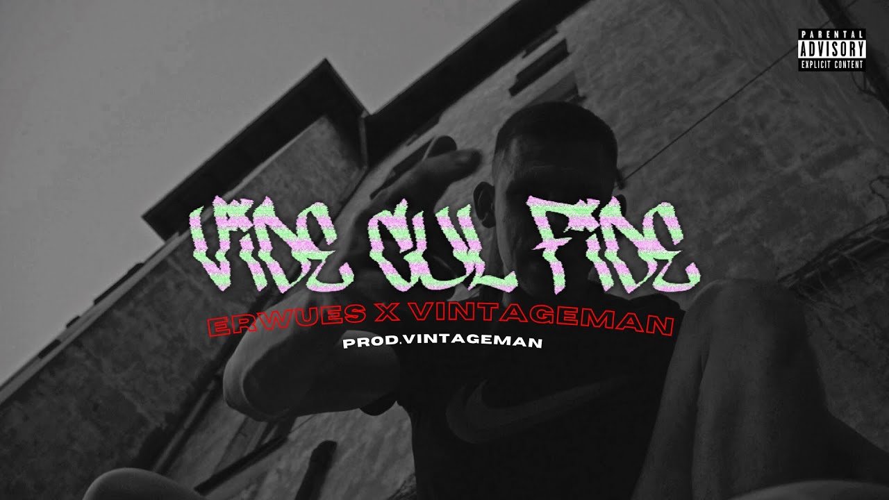 ERWUES FT VINTAGEMAN - VIDE CUL FIDE (Official Video)