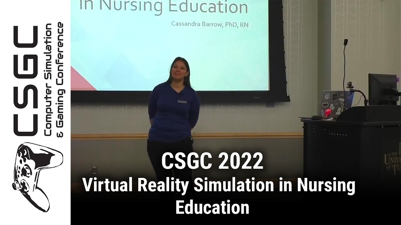 CSGC 2022: Virtual Reality Simulation in Nursing Education
