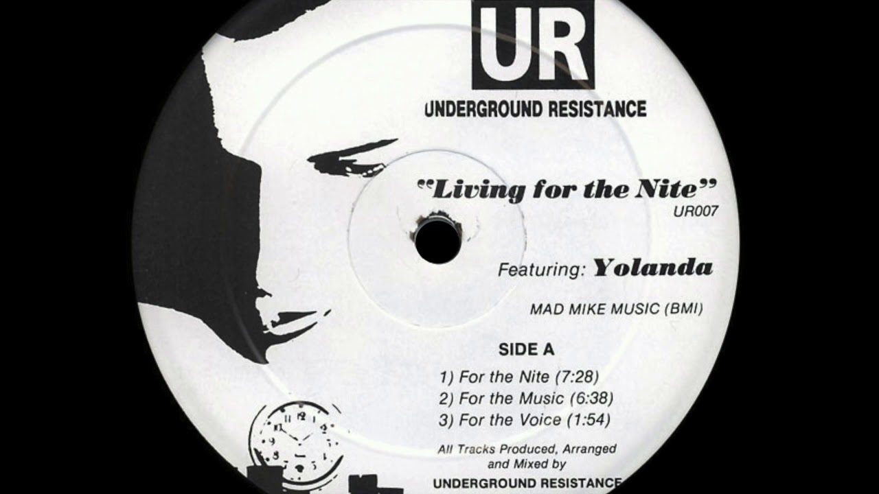 Underground Resistance - Living For The Nite (For The Music) [UR007]