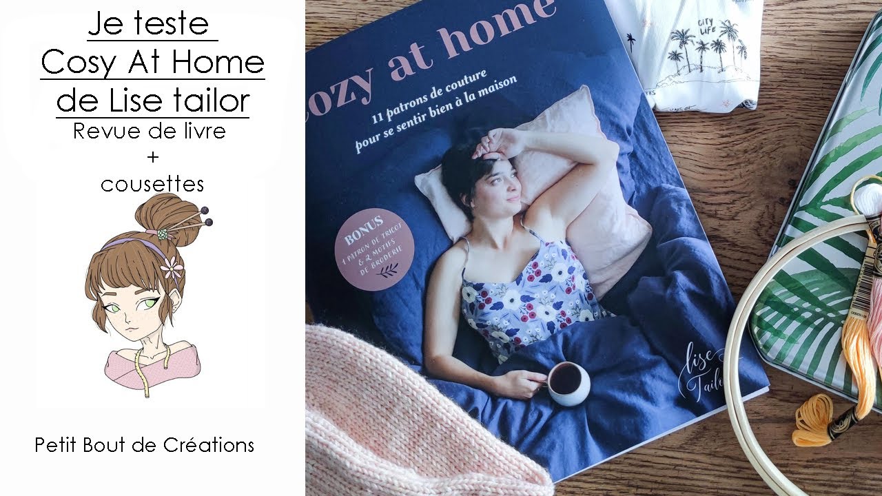 Je teste Cosy At Home de @Lise Tailor : livre + cousettes (podcast couture)