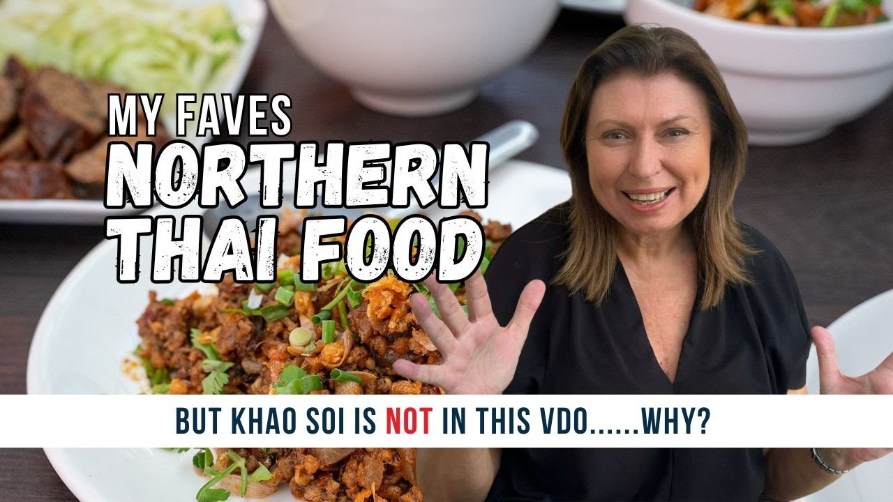 Favourite Northern Thai Food