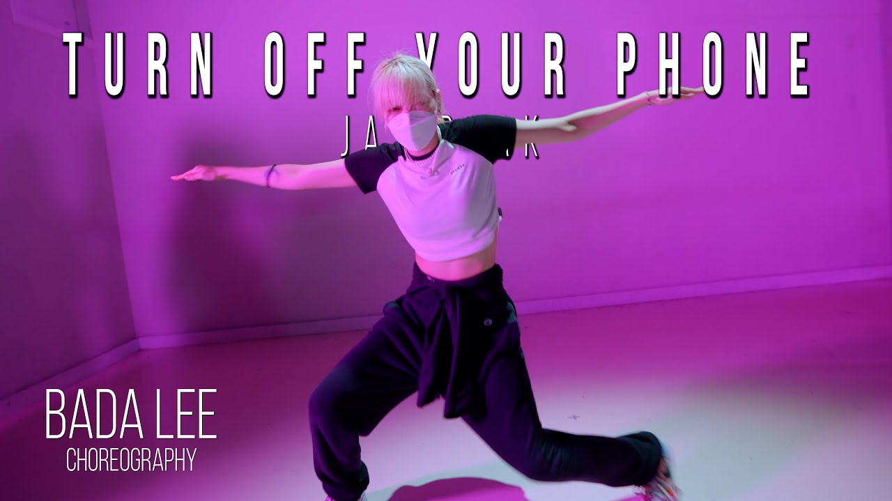 [Special Workshop] 전화기를 꺼놔 Turn Off Your Phone (Feat. Elo) (Remix) l Bada Lee Choreography
