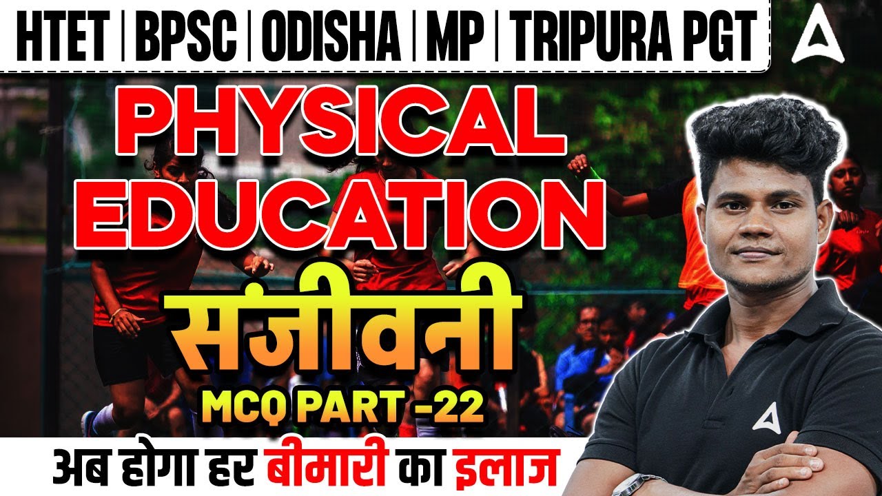Physical Education For All TGT/PGT Exams 2025 | Most Important Questions ( Day- 22 ) by Monu Sir
