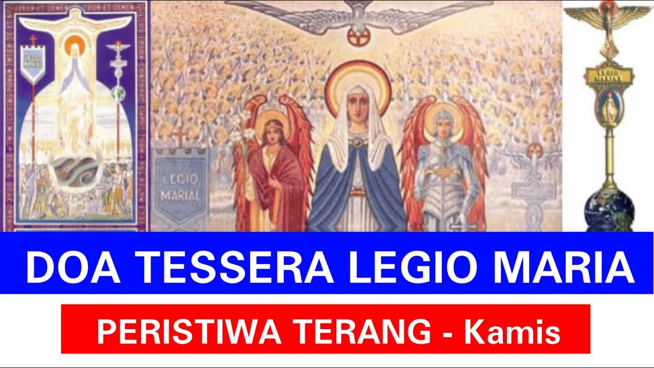 DOA TESSERA LEGIO MARIA, Peristiwa Terang - Kamis @OREMUSKATOLIK #tessera #legiomariae #rosario