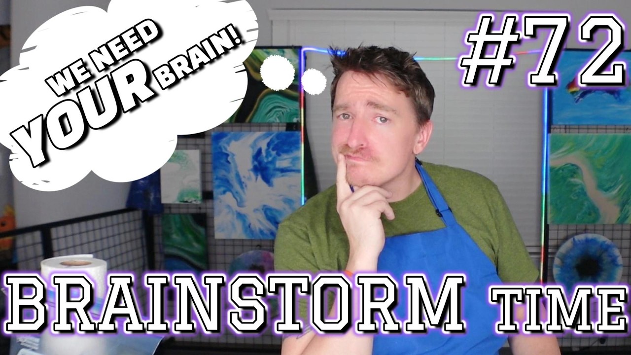 🎨 BRAINSTORMING SESSION! Pour and Ponder Together 🧠|Lives Are Really Cool #72| 🖌️✨