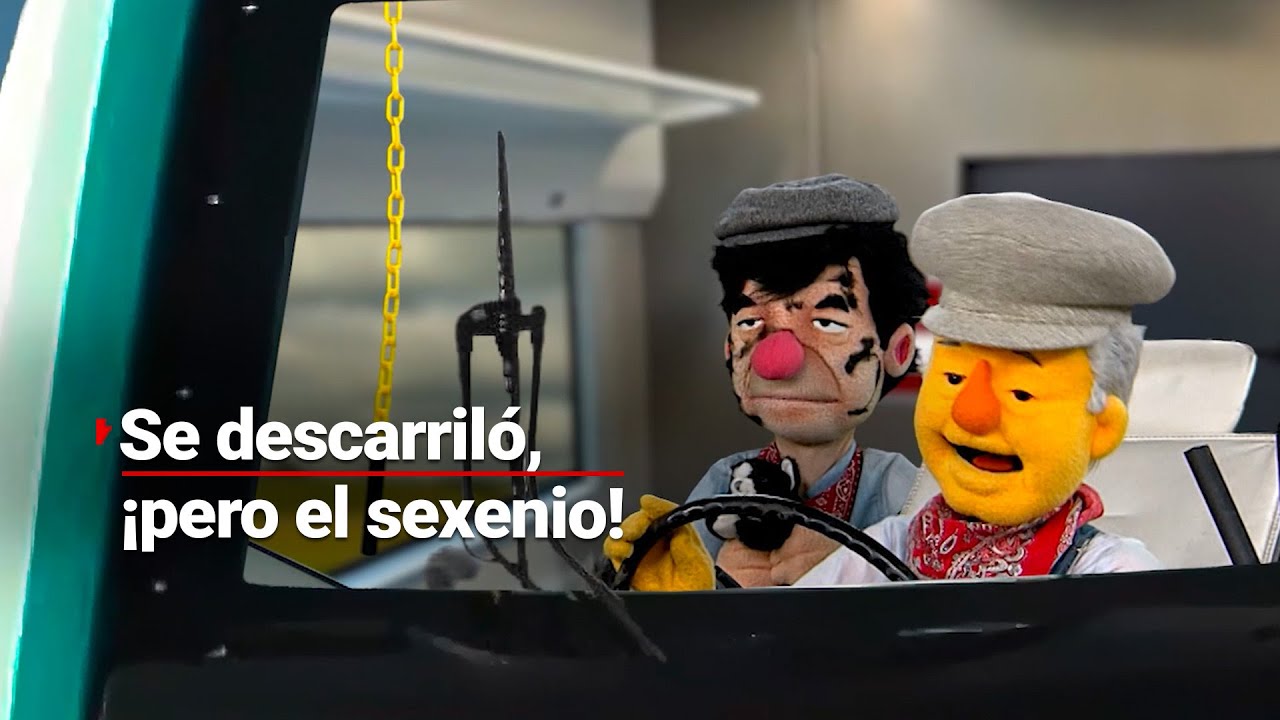 #LosPeluches | Al Pejidente y a Chucho R. Güevas se les descarriló el Tren Falla