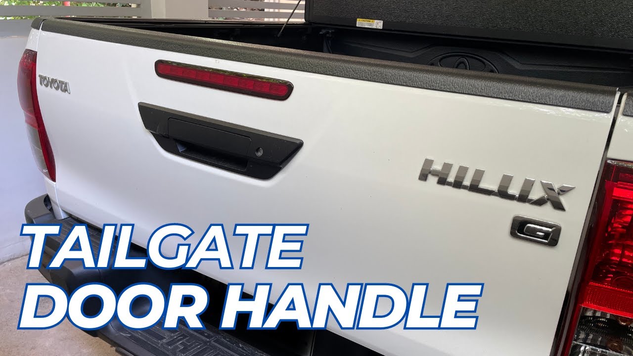Hilux Tailgate Door Handle Replacement