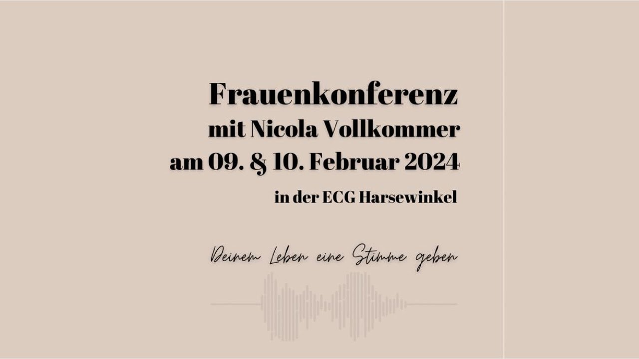 #3 - Deinem Leben eine Stimme geben || Nicola Vollkommer || Frauenkonferenz 2024