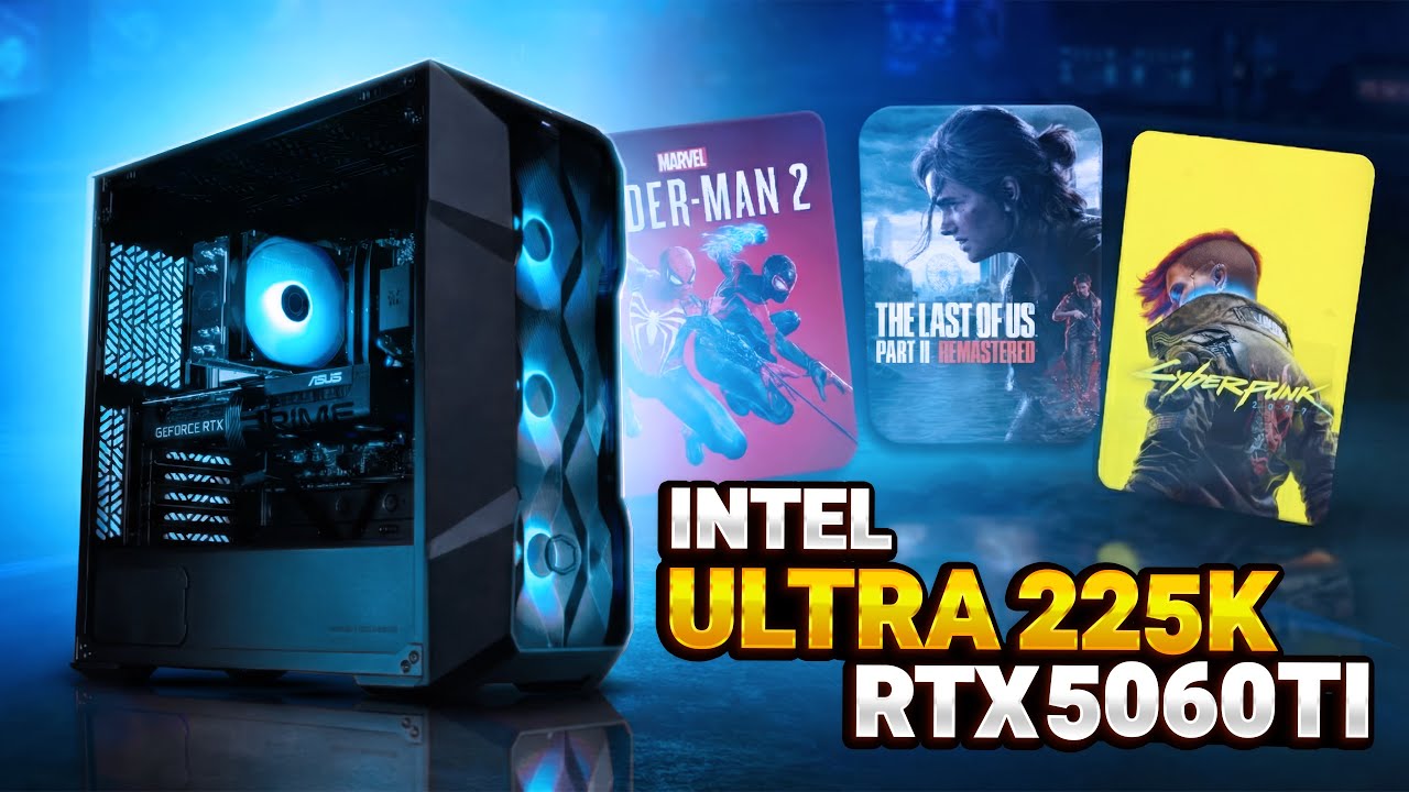 سیستم گیمینگ 2K با Intel Core ULTRA 5 225F و RTX 5060 Ti | تست فریم‌ریت در بازی‌های AAA نسل جدید