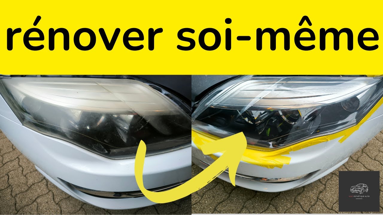 Comment rénover les phares comme un PRO !
