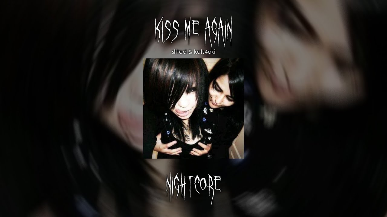 sltted, kets4eki - kiss me again (Nightcore)