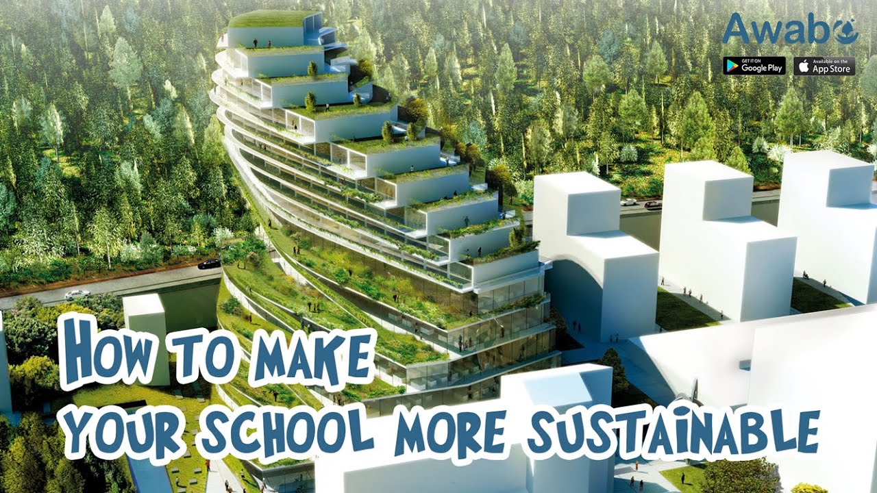 How to make your school more sustainable