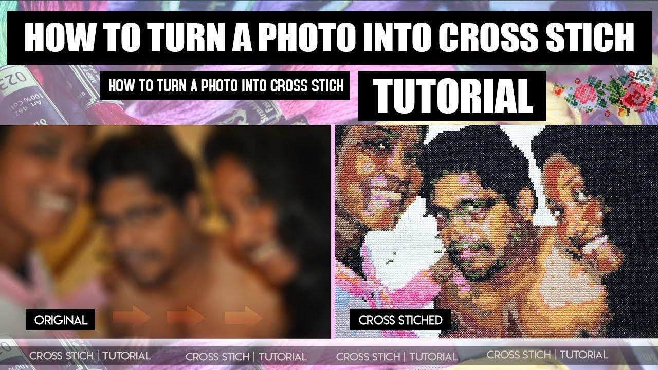 How To Turn A Photo Into Cross Stich | Tutorial