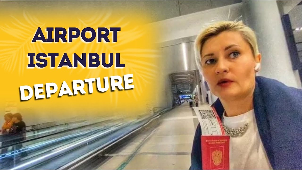 NEW ISTANBUL AIRPORT - DEPARTURE FULL REVIEW 2025