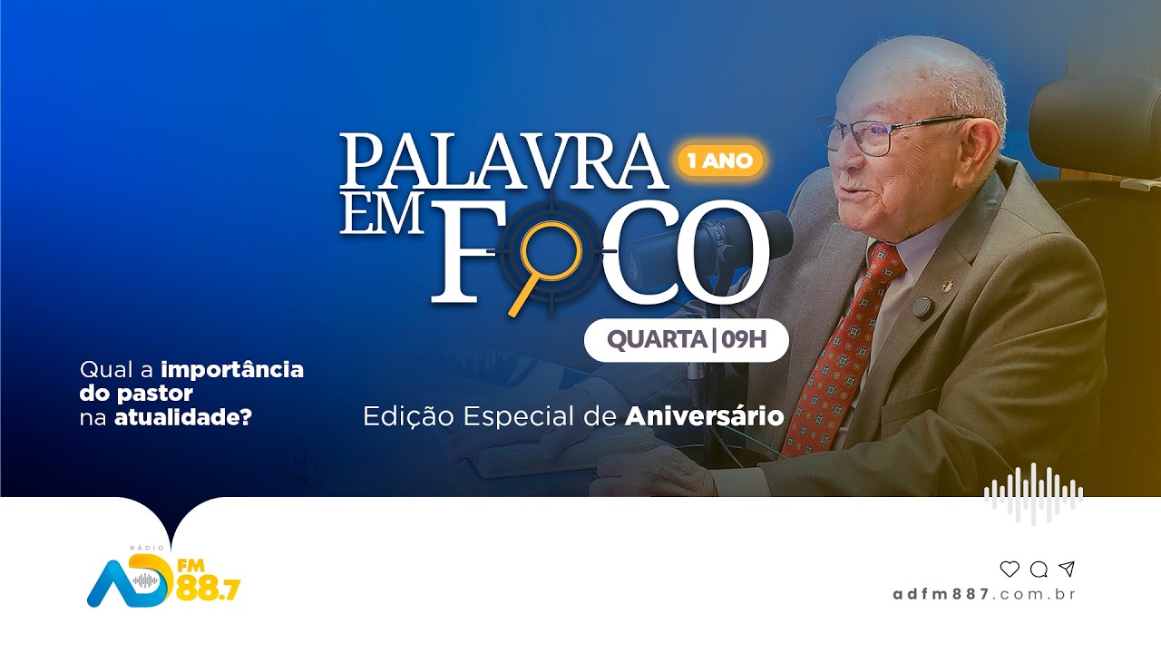PALAVRA EM FOCO | EP ESPECIAL - Qual a importância do ministério pastoral na atualidade? | TVADBELÉM