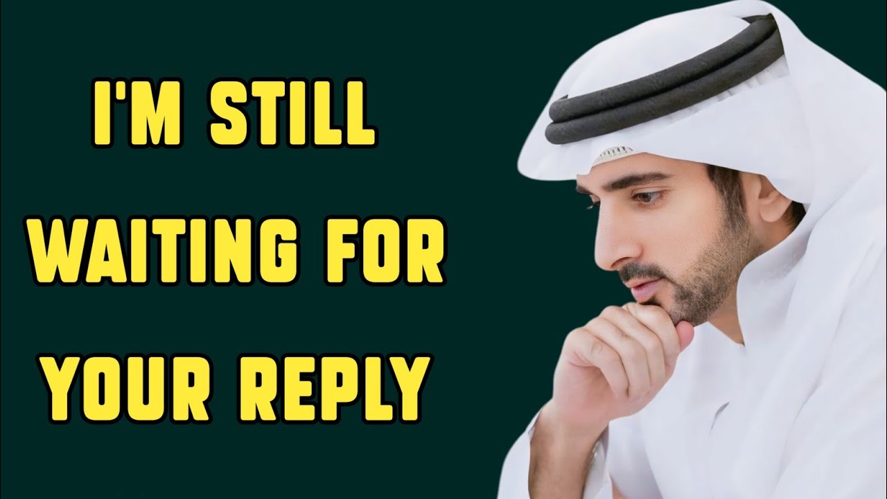 I’m Still Waiting for Your Reply | Fazza New Poem | Sheikh Hamdan | Spoken Words Poetry |