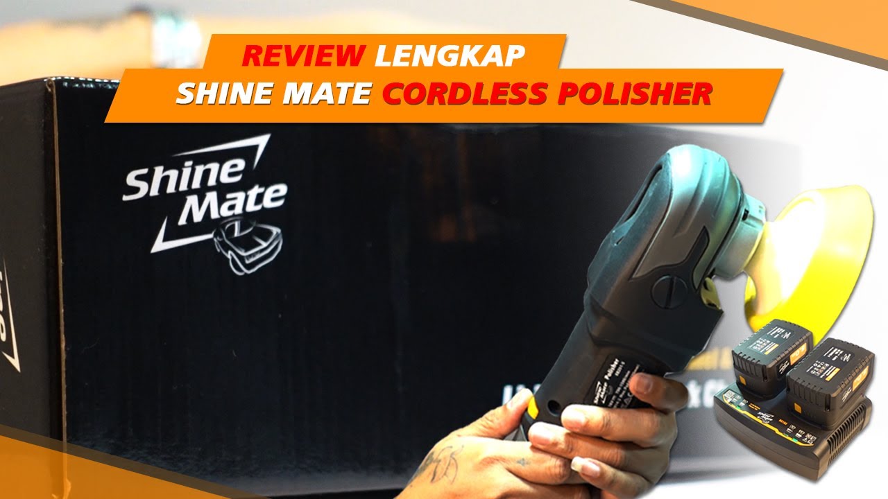 REVIEW SHINE MATE CORDLESS POLISHER (POLISHER TANPA LISTRIK)