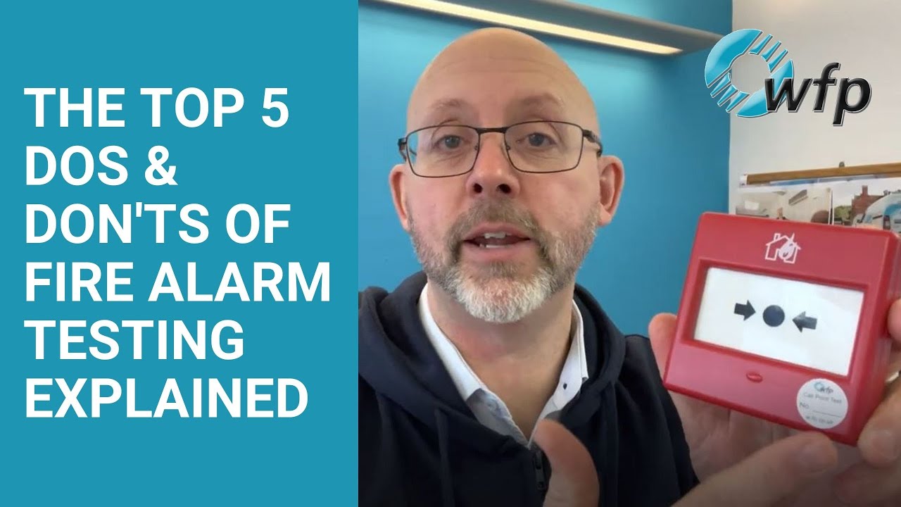 Top 5 Dos and Don'ts of Fire Alarm Testing