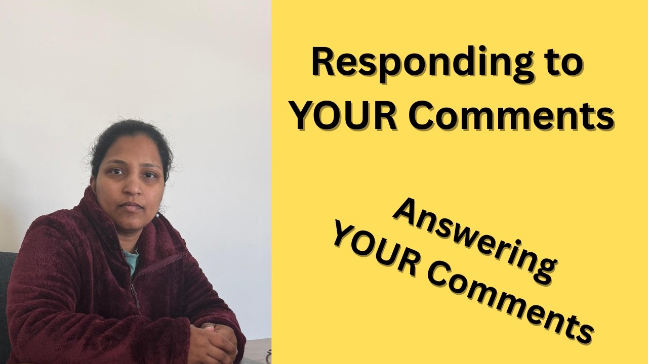 Responding to Your Comments | Honest Answers
