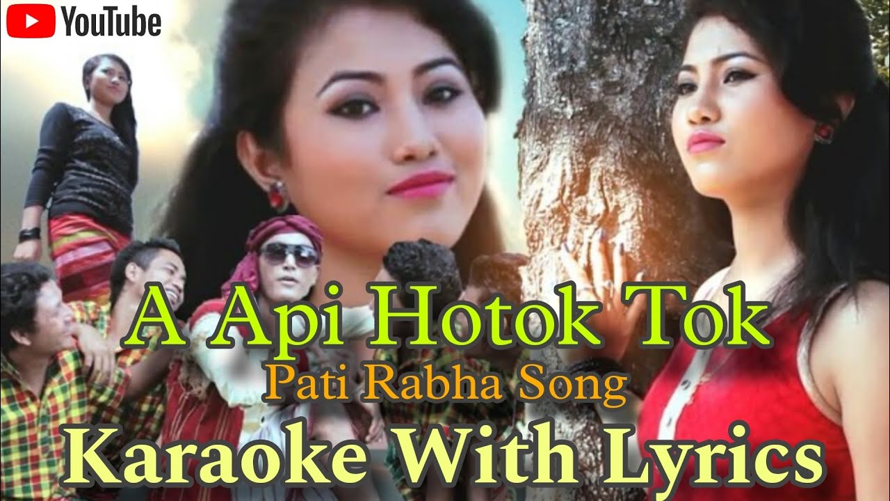 A API HOTOK TOK || KARAOKE WITH LYRICS || BRAJRA KR RABHA || BICHITRA KHANDA || PATI RABHA SONG || 