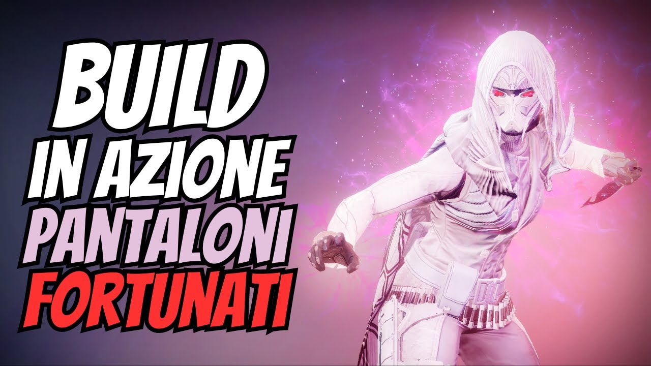 DESTINY 2 - BUILD IN AZIONE EP. 17 - CACCIATORE PRISMATICO PANTALONI FORTUNATI
