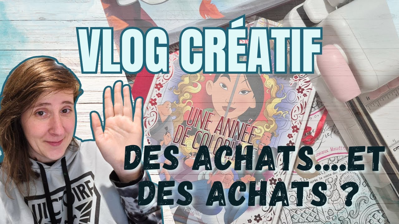 [VLOG Créatif] : Je vous présente mon 