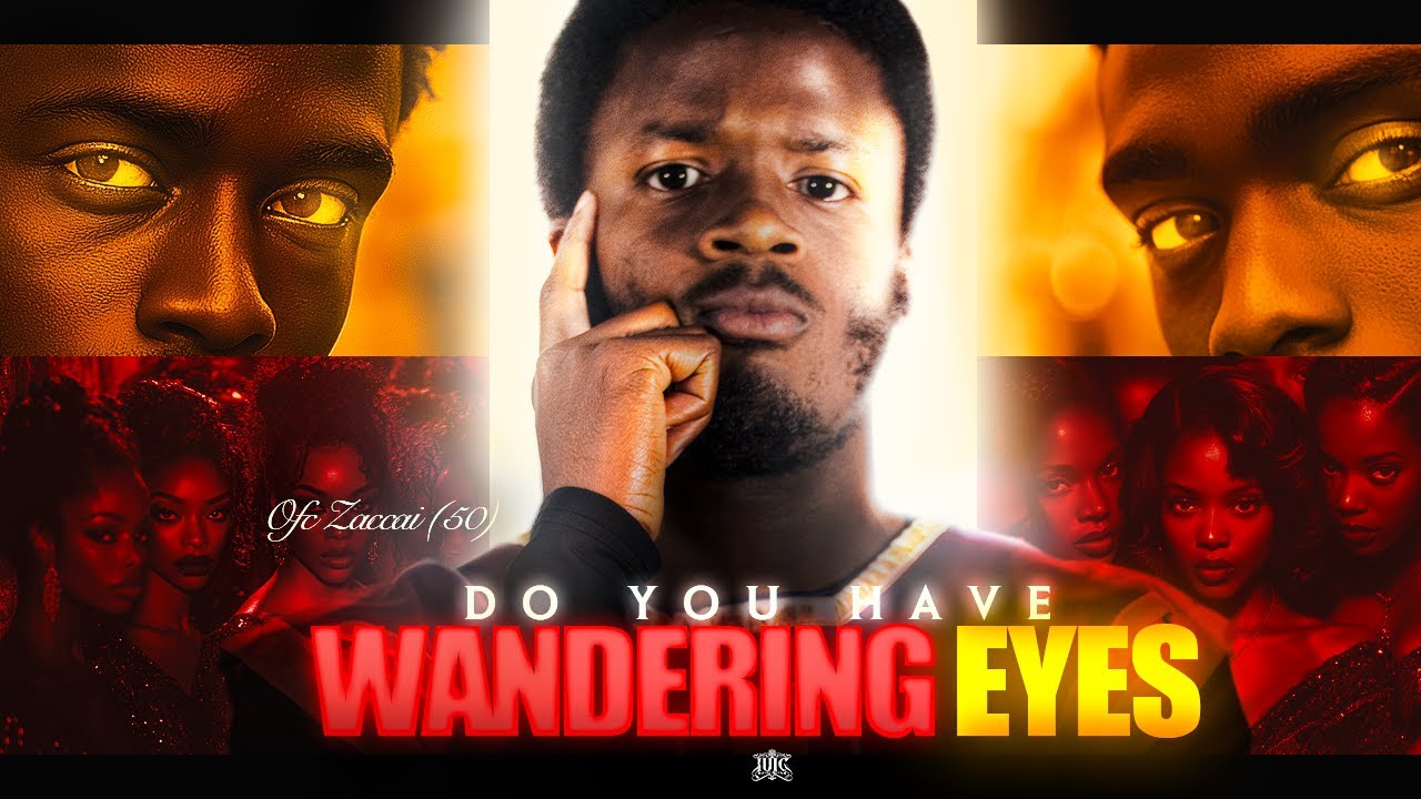 Do You Have Wandering Eyes?!