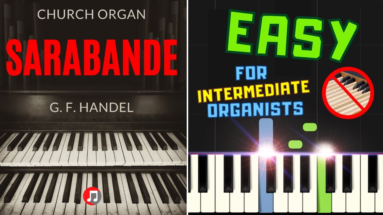 Sarabande from Suite in D minor Georg Friedrich Handel I Easy Church Organ Tutorial Sheet Music Nuty
