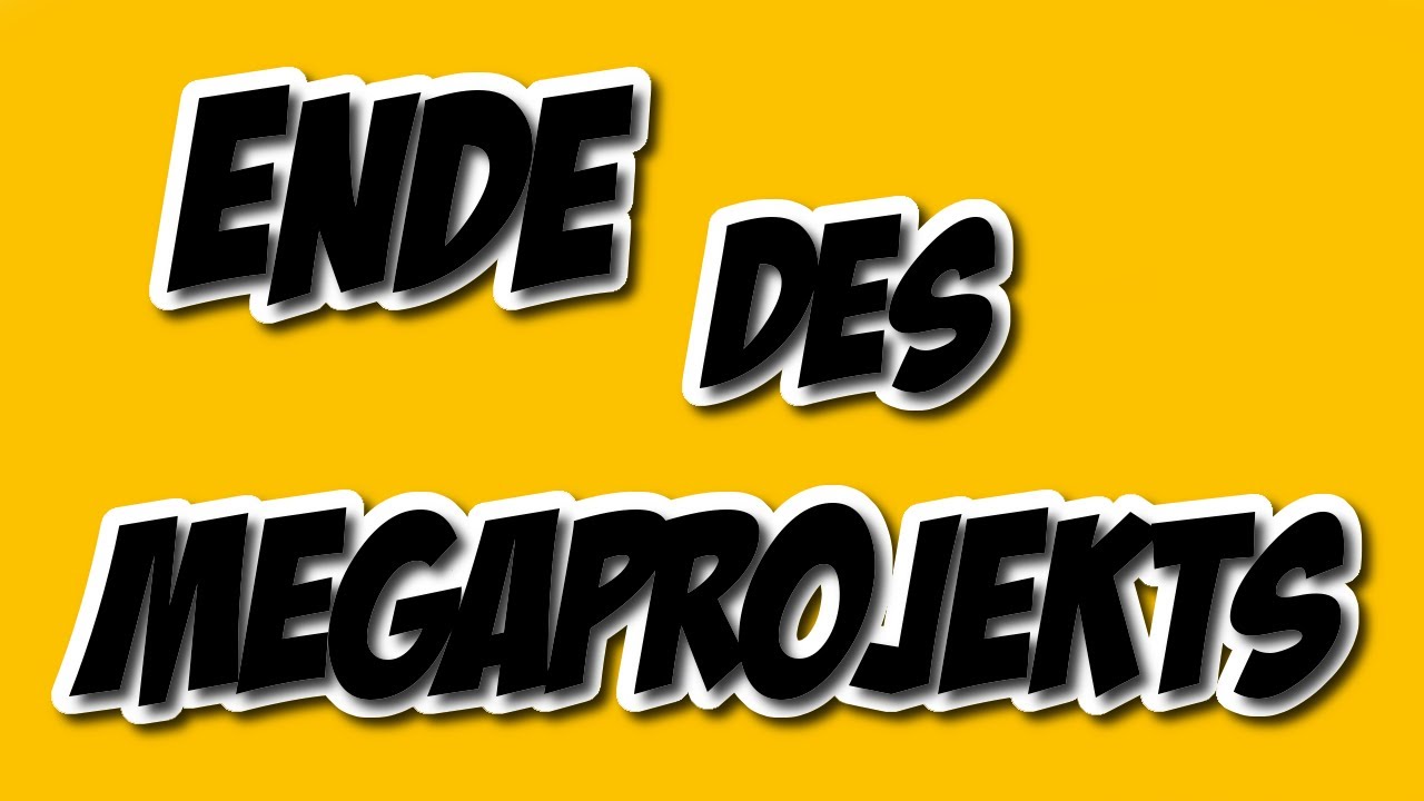 Megaprojekt - Letzter Rundgang + Mapdownload!