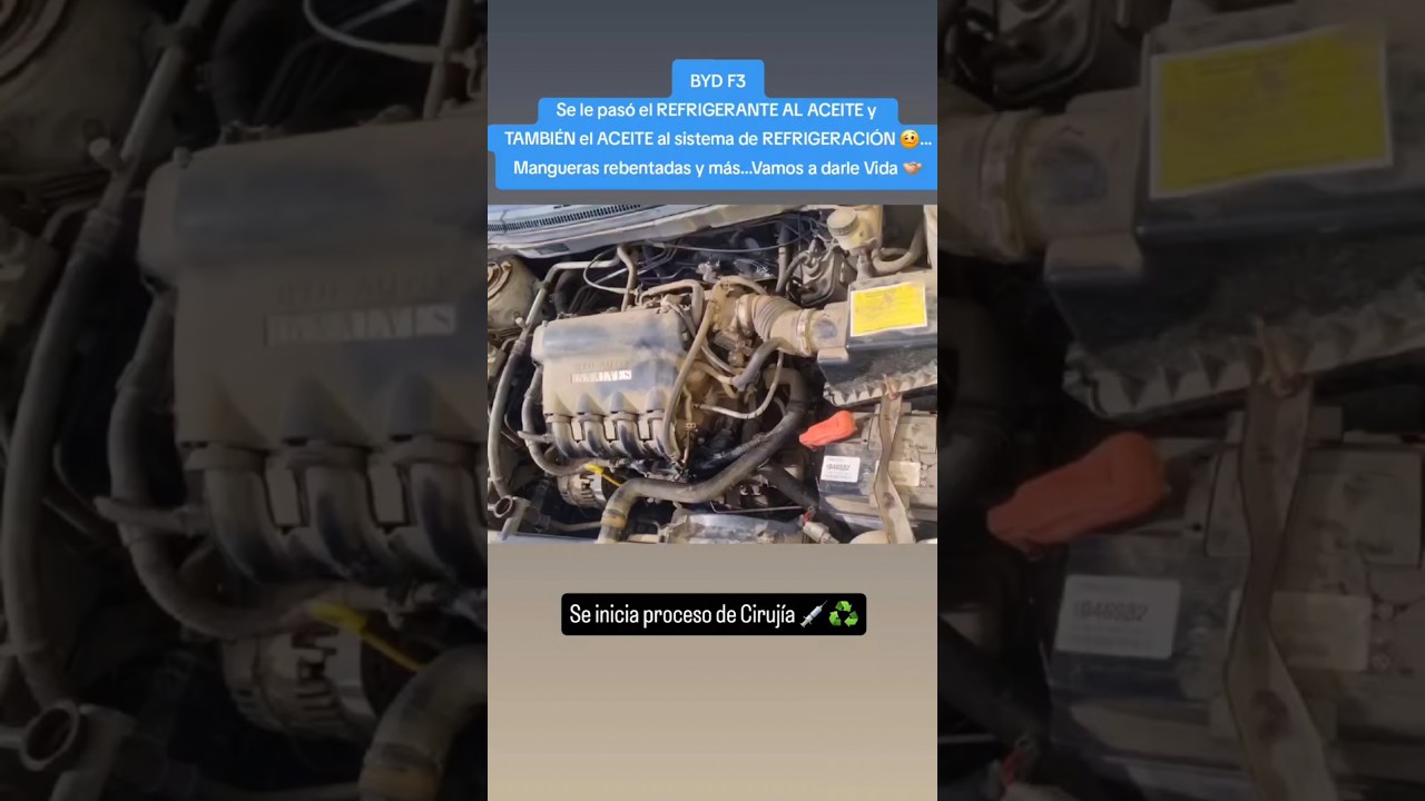 DESARMANDO BYD F3 CON PROBLEMAS DE TEMPERATURA Y MEZCLA DE LUBRICANTES 😱 #automobile #BYDF3
