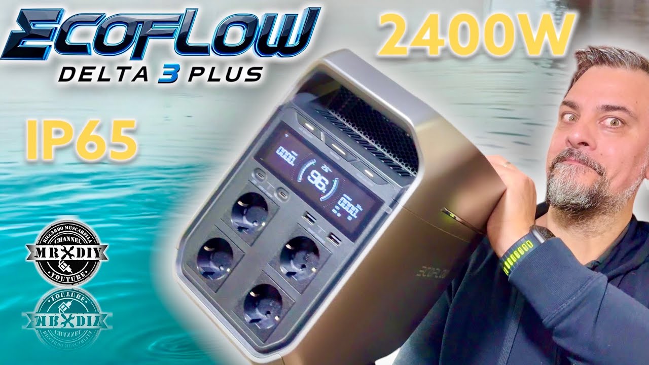 Nuova power station Ecoflow Delta 3 plus da 2400W a meno di 1000€. Ip65 per fai da te e camper.