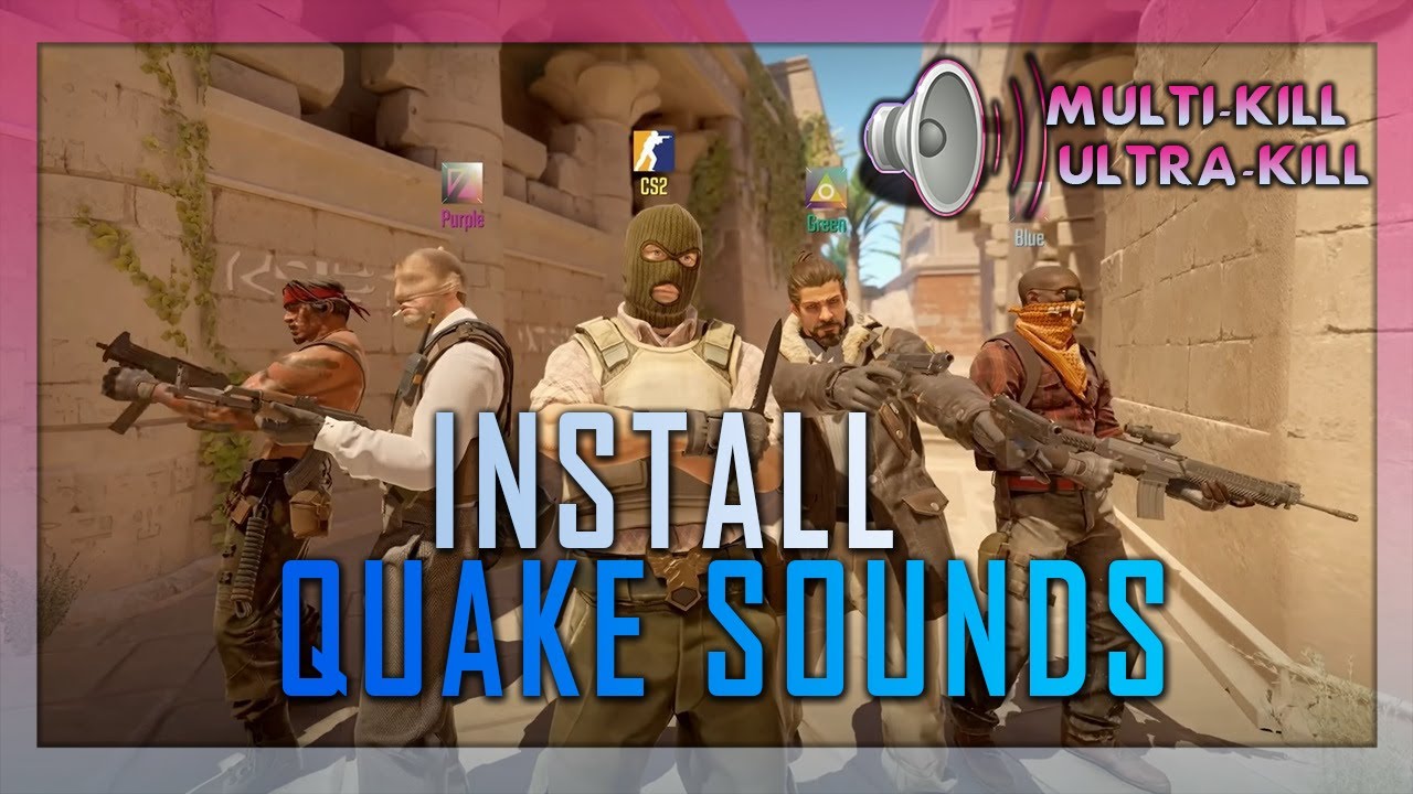 How to Setup Quake-Sounds in Your Counter-Strike 2 Server