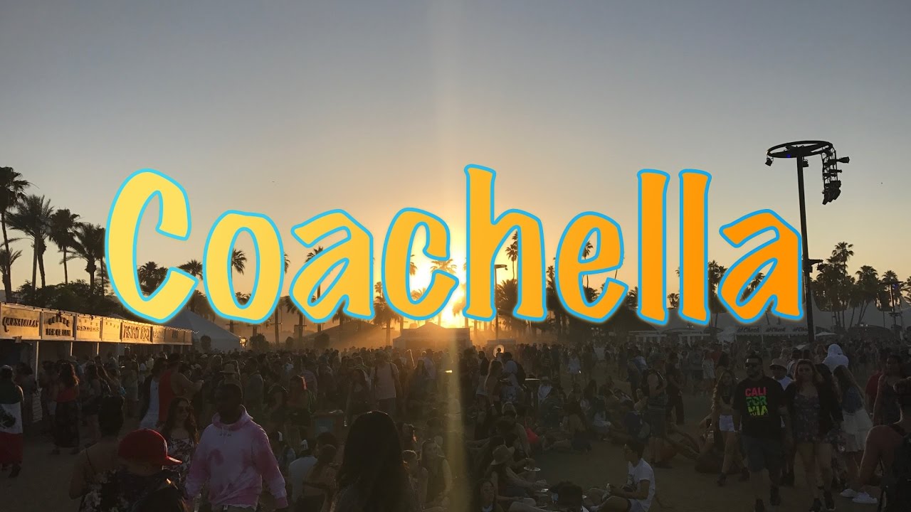 Coachella 2017 After Movie (Unofficial)